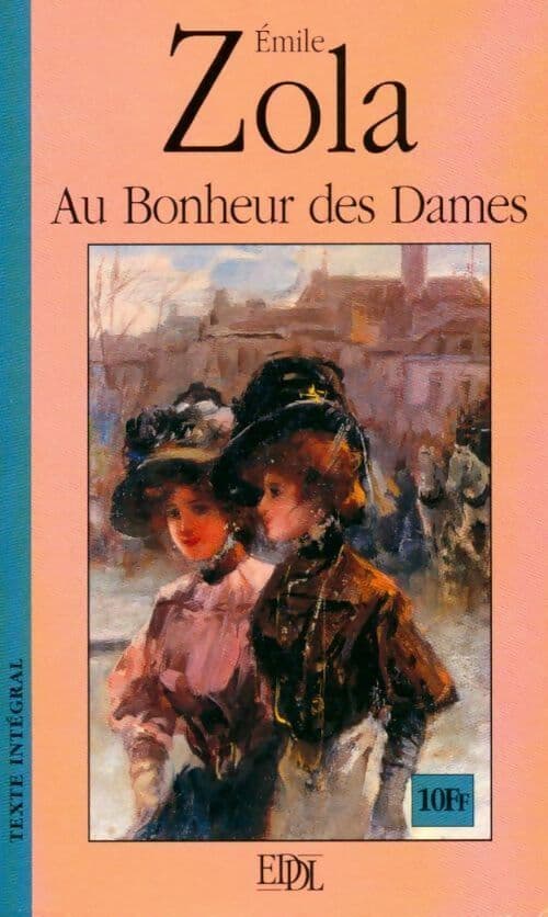 Au bonheur des dames - Emile Zola