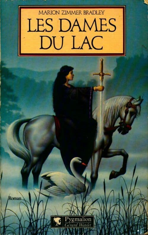 Les dames du lac Tome I - Marion Zimmer Bradley