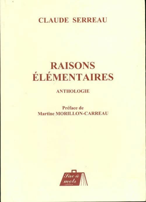 Raisons élémentaires - Claude Serreau